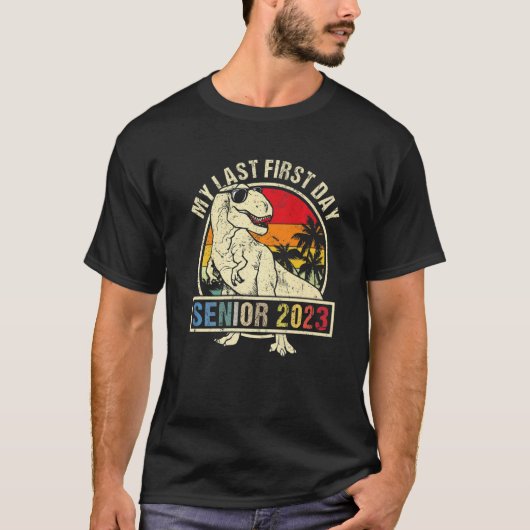 My Last First Day Senior 2023 Back To School Dinos T-Shirt (Vorderseite)