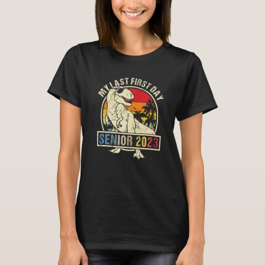 My Last First Day Senior 2023 Back To School Dinos T-Shirt (Vorderseite)