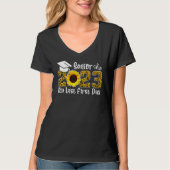 My Last First Day Senior 2023 Graduation Sunflower T-Shirt (Vorderseite)