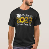 My Last First Day Senior 2023 Graduation Sunflower T-Shirt (Vorderseite)