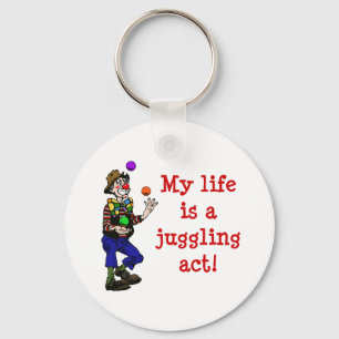 My Life Is A Juggling Act Schlüsselanhänger