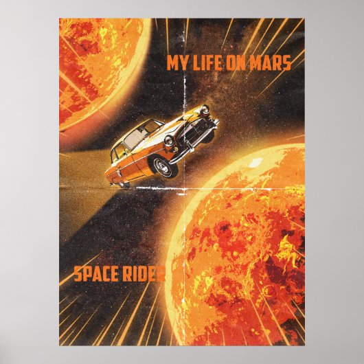 My Life on Mars Space Rider Poster - Retro SciFi (Vorne)