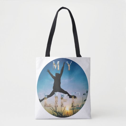My Life Tote Bag – Inspirational Nature Design Tasche (Vorderseite)