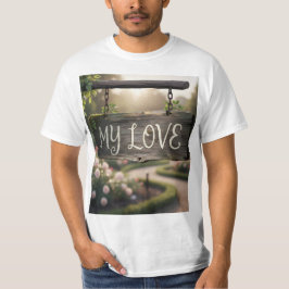 My Love Graphic T-Shirt | Romantic Gift Shirt for 