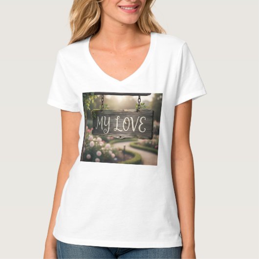 My Love Graphic T-Shirt | Romantic Gift Shirt for  (Vorderseite)