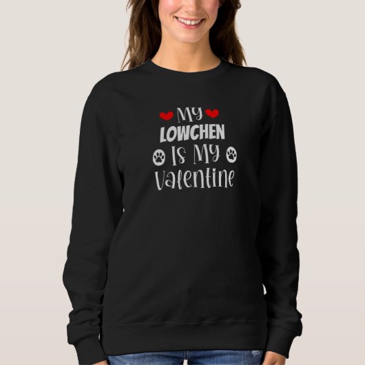 My Lowchen is My Valentine Cute Valentine's Day Sweatshirt (Vorderseite)
