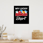 My Lucky Bingo - Funny Bingo Player Poster (Küche)