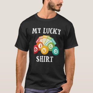 My Lucky Bingo Shirt Funny T - Shirt Niedlich Bing