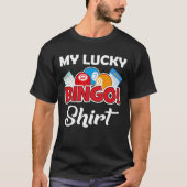 My Lucky Bingo T - Shirt Funny Bingo Player (Vorderseite)