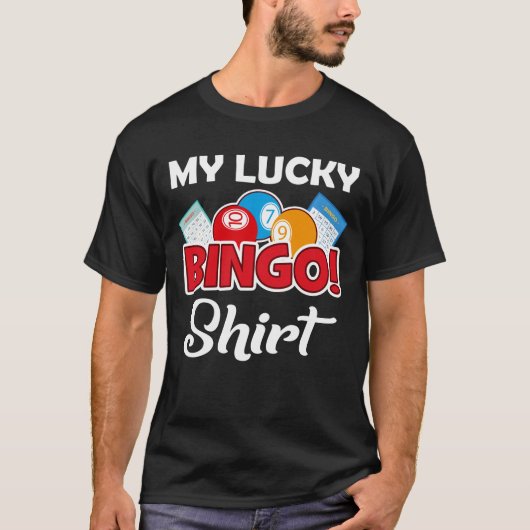 My Lucky Bingo T - Shirt Funny Bingo Player (Vorderseite)