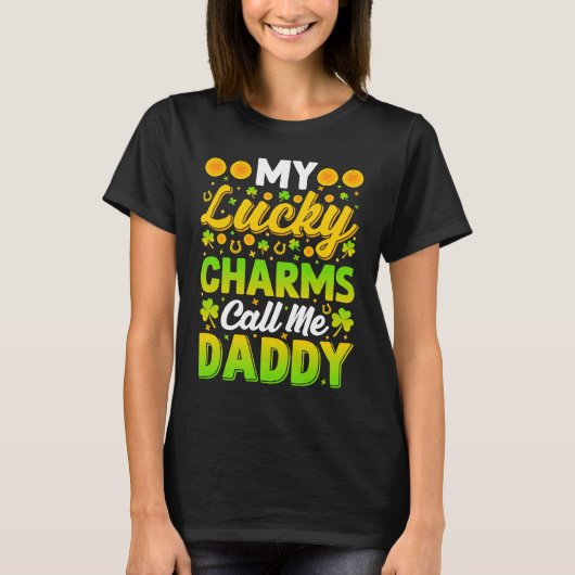 My Lucky Charms Call Me Daddy St Patricks Day Men T-Shirt (Vorderseite)