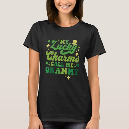 My Lucky Charms Call Me Grammy St Patrick's Day Gr T-Shirt (Vorderseite)