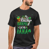 My Lucky Charms Call Me Nana St Patricks Day Nana  T-Shirt (Vorderseite)