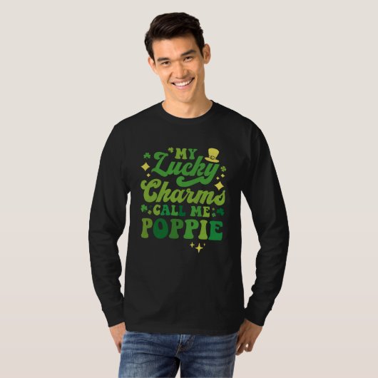 My Lucky Charms Call Me Poppie St Patrick's Day Gr T-Shirt (Vorne ganz)
