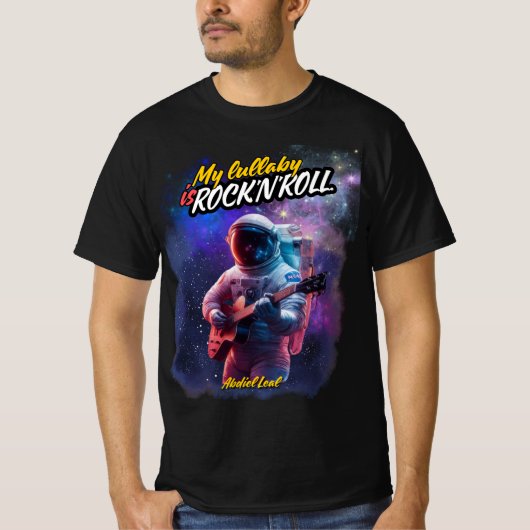 My Lullaby is Rock and Roll Camiseta (Astronauta) T-Shirt (Vorderseite)