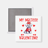 My Maltese Is My Valentine Hearts Costume Single O Magnet (Vorderseite/Rückseite)