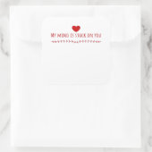 My Mind Is Stuck On You Thoughtful Love Design  Quadratischer Aufkleber (Tasche)