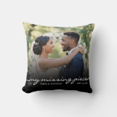 My Missing Piece Photo Jigsaw Puzzle Wedding Kissen (Vorderseite)