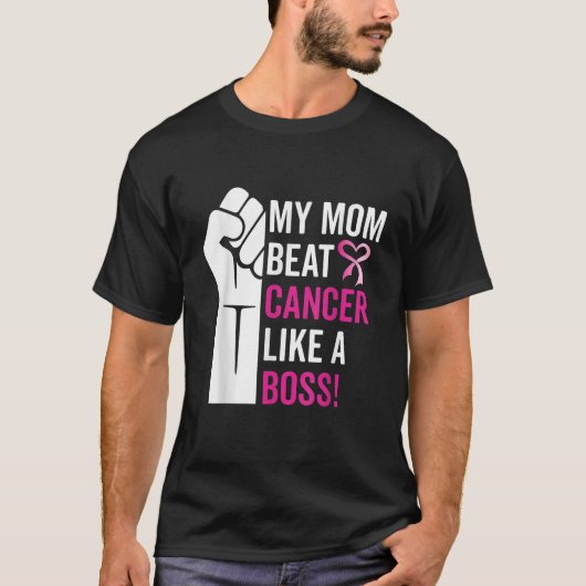 My Mom Beat Breast Cancer Like A Boss Warrior Surv T-Shirt (Vorderseite)