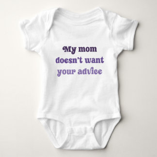 My Mom Doesn't Want Your Advice Baby Shower Gift Baby Strampler