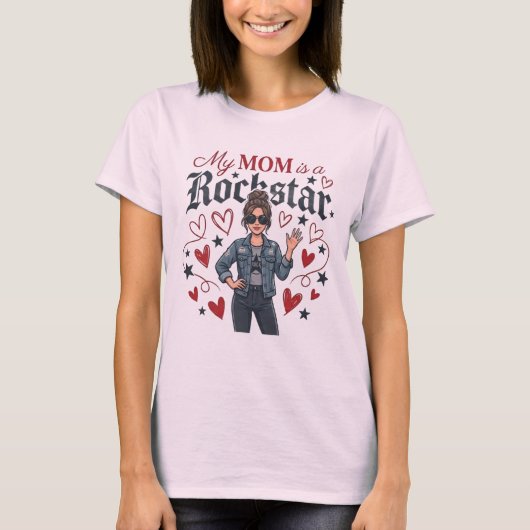 My Mom is a Rockstar" Trendy Cool Mother Graphic T-Shirt (Vorderseite)
