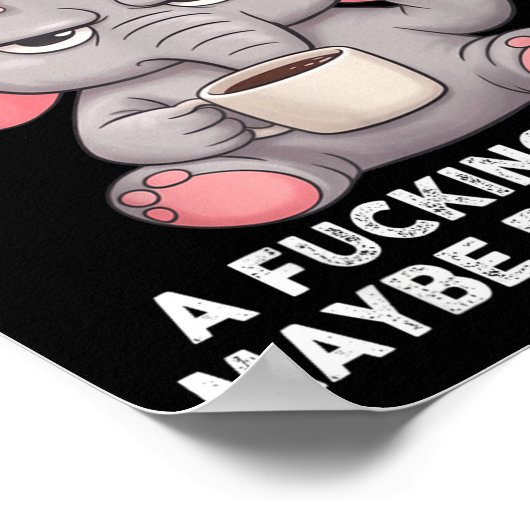 My Momma Didn't Raise A Fool A Foring Psycho Maybe Poster (Ecke)