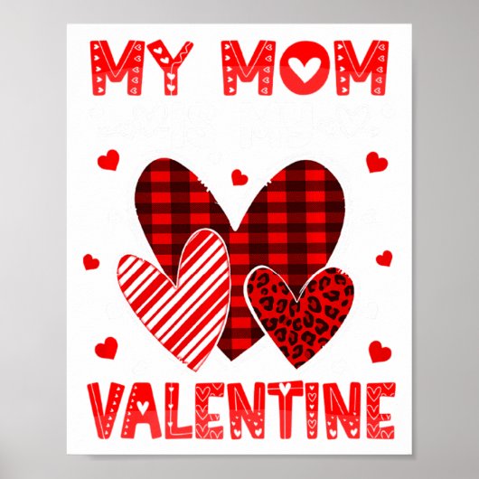 My Mommy Is My Valentine Heart Kid Boys Girls Vale Poster (Vorne)