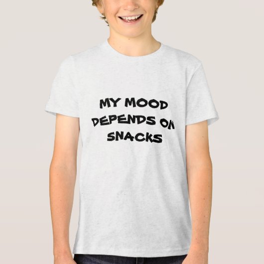 MY MOOD DEPENDS ON SNACKS Tri-Blend SHIRT (Vorderseite)