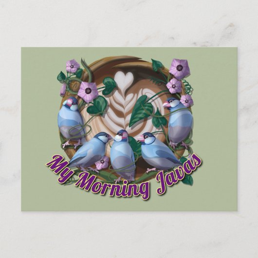 My morning JAVA with Java sparrows Postkarte (Vorderseite)