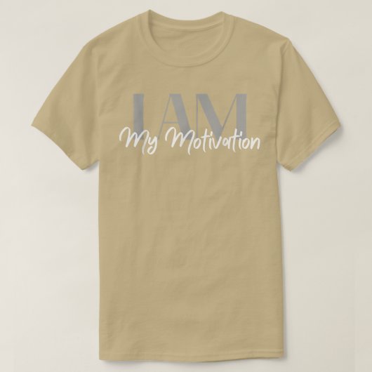 My Motivation Inspirational Quotes Positive Affirm T-Shirt (Design vorne)