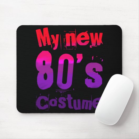 My New 80's Costume Funny Design  Mousepad (Mit Mouse)