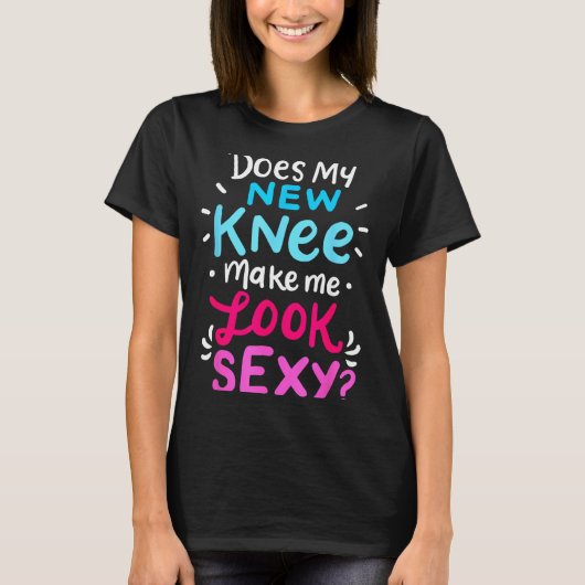 My New Knee Gift Funny Knee Replacement Surgery Jo T-Shirt (Vorderseite)