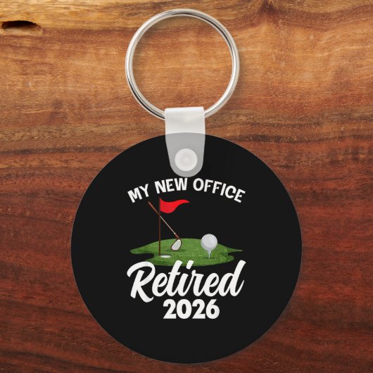 My New Office Retired 2026 Golf Retirement Golfer Schlüsselanhänger (Vorderseite)