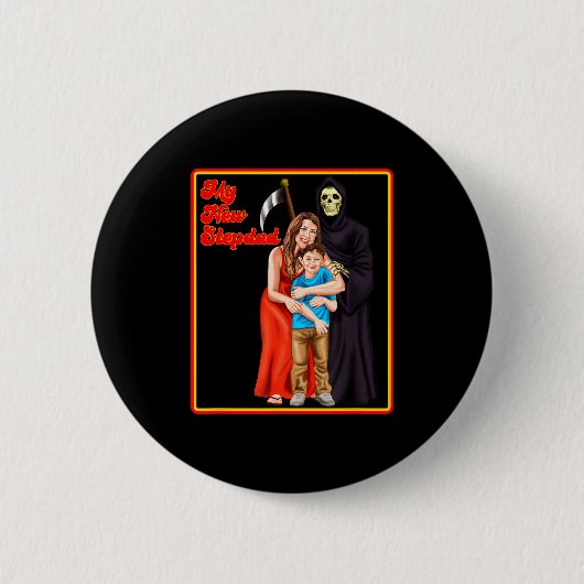 My New Stepdad Ironic Shirts - Funny Ironic Meme  Button (Vorderseite)