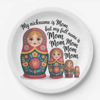 My Nickname Is Mom, But My Full Name Is Mom Mom Pappteller