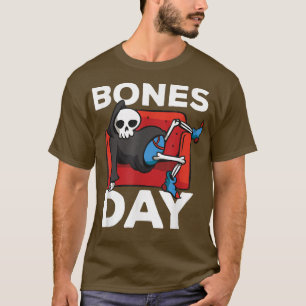 My No Bones Day Viral Funny Chillin Skeletts  T-Shirt