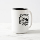 My Office Has Better View Funny Pilot Quote Zweifarbige Tasse (VorderseiteRechts)