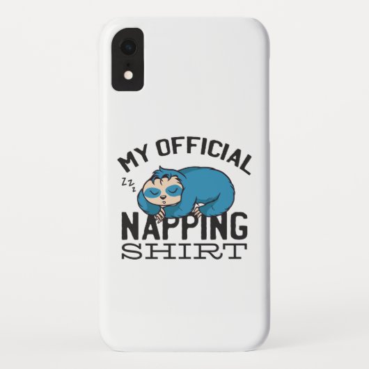 My official napping shirt - Lazy sleeping Sloth Case-Mate iPhone Hülle (Rückseite)