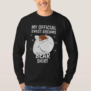 My Official Sleeping Sweet Dreams Pajama Pj Bear T-Shirt