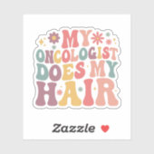 My Oncologist Does My Hair Funny Breast Cancer Aufkleber (Blatt)