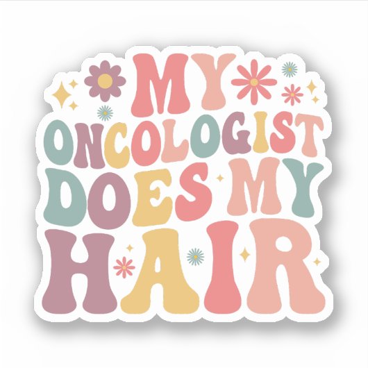 My Oncologist Does My Hair Funny Breast Cancer Aufkleber (Vorderseite)