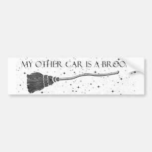 My Other Car is a Broom Bumper Sticker Witch Humor Autoaufkleber