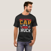 My Other Car Is A Firetruck Fire Trucker Firefight T-Shirt (Vorne ganz)