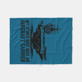 My Other Ride Was An Aircraft Carrier  Fleecedecke (Vorderseite (Horizontal))