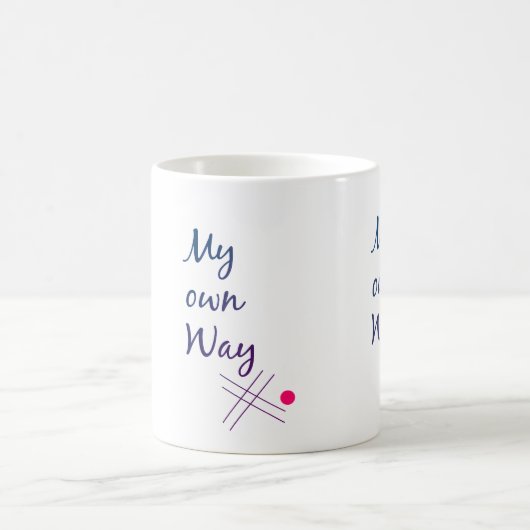 My Own Way Typography Coffee Mug Kaffeetasse (Mittel)