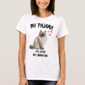 My Pajama - 10 % Baumwolle, 90 % Birmenhair T-Shirt (Vorderseite)