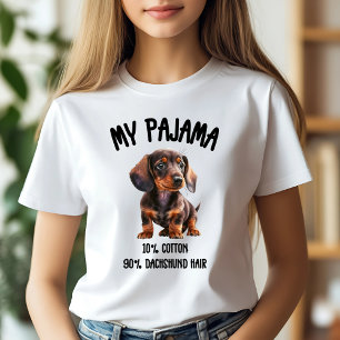 My Pajama - 10 % Baumwolle, 90 % Dackel Haar T-Shirt