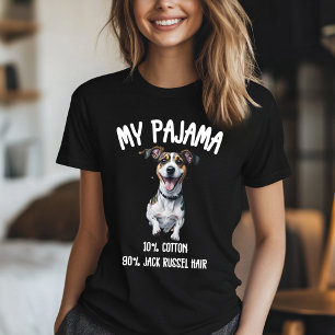 My Pajama: 10% Baumwolle, 90% Jack Russell Hair Fu T-Shirt