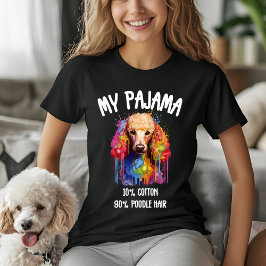 My Pajama - 10 % Baumwolle, 90 % Poodle Hair T-Shirt