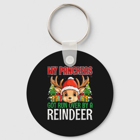 My Pancreas Got Run Over By A Reindeer - Christmas Schlüsselanhänger (Vorderseite)